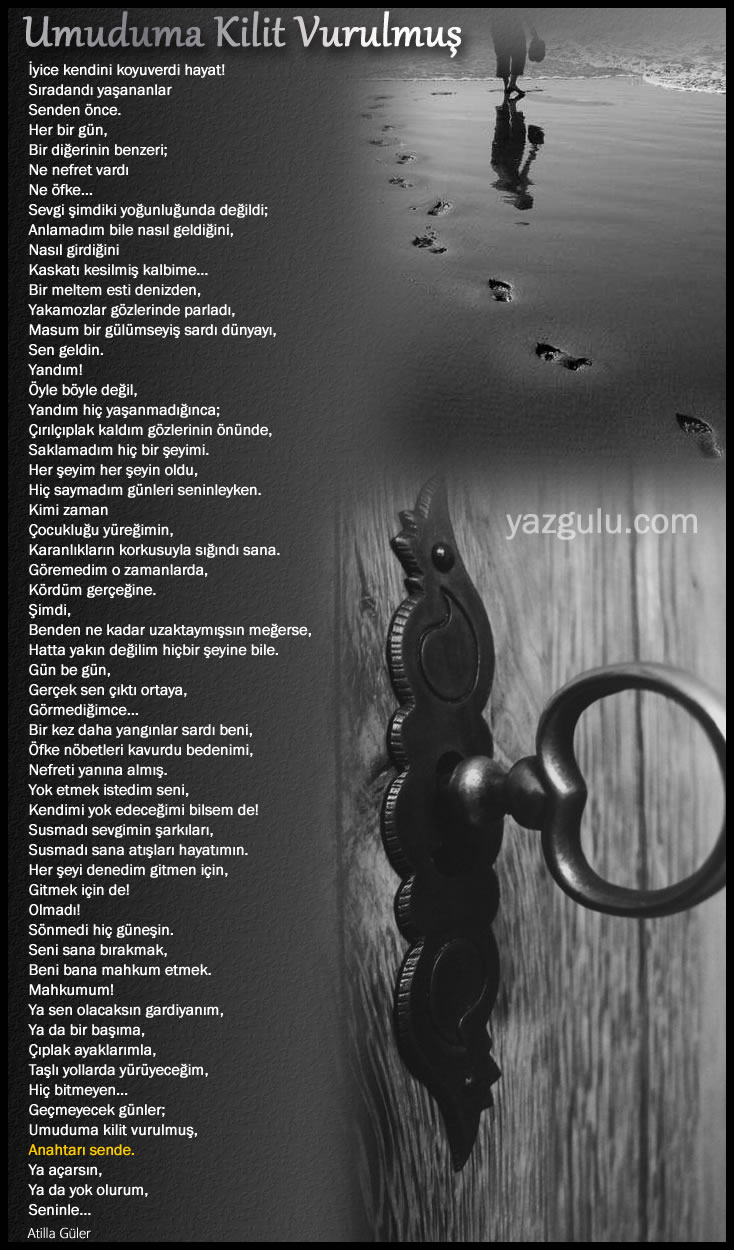 �yice kendini koyuverdi hayat!